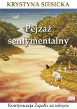 Pejzaż sentymentalny. Autor: Krystyna Siesicka. Dadada.pl Okładka książki Pejzaż sentymentalny