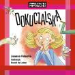 Poczytajki pomagajki. Dokuczalska. Autor: Joanna Fabicka. Dadada.pl Okładka książki Poczytajki pomagajki. Dokuczalska