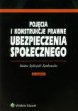 Pojęcia i konstrukcje prawne ubezpieczenia społecznego. Autor: Jędrasik-Jankowska Inetta. Dadada.pl Okładka książki Pojęcia i konstrukcje prawne ubezpieczenia społecznego