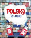 Okładka książki Polska to lubię!