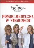 Pomoc medyczna w Niemczech Rozmówki polsko-niemieckie. Autor: Magdalena Depritz. Dadada.pl Okładka książki Pomoc medyczna w Niemczech Rozmówki polsko-niemieckie