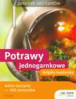 Potrawy jednogarnkowe. Książka kucharska. Poradnik bez kantów. Autor: Rogak Lisa. Dadada.pl Okładka książki Potrawy jednogarnkowe. Książka kucharska. Poradnik bez kantów