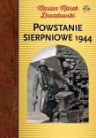 Powstanie Sierpniowe 1944. Autor: Drozdowski Marian Marek. Dadada.pl Okładka książki Powstanie Sierpniowe 1944