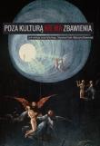 Poza kulturą nie ma zbawienia. Wydawca: Libron. Dadada.pl Opakowanie Poza kulturą nie ma zbawienia