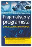 Pragmatyczny programista. Od czeladnika do mistrza. Autor: Hunt Andrew, Thomas David. Dadada.pl Okładka książki Pragmatyczny programista. Od czeladnika do mistrza