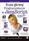 Programowanie w JavaScript. Rusz głową!. Autor: Eric T. Freeman, Elisabeth Robson. Dadada.pl Okładka książki Programowanie w JavaScript. Rusz głową!