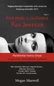 Proś Mnie, o co Chcesz T.3 Raz jeszcze. Autor: Maxwell Megan. Dadada.pl Okładka książki Proś Mnie, o co Chcesz T.3 Raz jeszcze