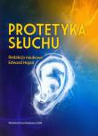 Protetyka słuchu. Wydawca: Wydawnictwo Naukowe UAM. Dadada.pl Opakowanie Protetyka słuchu