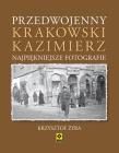Przedwojenny krakowski Kazimierz. Najpiękniejsze... Autor: Żyra Krzysztof. Dadada.pl Okładka książki Przedwojenny krakowski Kazimierz. Najpiękniejsze..