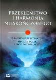 Przekleństwo i harmonia nieskończonego. Wydawca: Wydawnictwo Uniwersytetu Łódzkiego. Dadada.pl Opakowanie Przekleństwo i harmonia nieskończonego