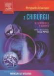 Przypadki kliniczne z chirurgii.. Autor: Gerstorfer Michael, Koeppen Piet. Dadada.pl Okładka książki Przypadki kliniczne z chirurgii.