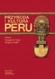 Przyroda i kultura Peru. Autor: red. Tomasz W. Pyrcz, red. Wojciech Kudła. Dadada.pl Okładka książki Przyroda i kultura Peru
