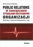 Okładka książki Public relations w zarządzaniu sytuacjami ...