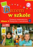 Razem w szkole SP 3 Edukacja matematyczna 2/2 WSIP. Autor: Brzózka Jolanta, Jasiocha Anna, Panek Teresa. Dadada.pl Okładka książki Razem w szkole SP 3 Edukacja matematyczna 2/2 WSIP