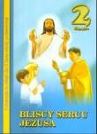 Religia SP 2 podr. Bliscy sercu Jezusa WDS. Autor: pod redakcją ks. prof. Stanisława Łabendowicza. Dadada.pl Okładka książki Religia SP 2 podr. Bliscy sercu Jezusa WDS