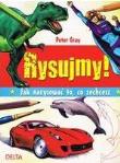 Okładka książki Rysujmy Jak narysowac to co zechcesz DELTA