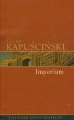 Ryszard Kapuściński T.11 - Imperium. Autor: Ryszard Kapuściński. Dadada.pl Okładka książki Ryszard Kapuściński T.11 - Imperium