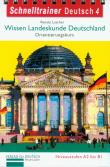 Schnelltrainar Deutsch 4 Wissen Landeskunde Deutschland. Autor: Luscher Renate. Dadada.pl Okładka książki Schnelltrainar Deutsch 4 Wissen Landeskunde Deutschland