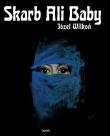 Skarb Ali Baby. Autor: Wilkoń Józef. Dadada.pl Okładka książki Skarb Ali Baby
