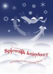 Śpiewnik kolędowy 100 najpiękniejszych kolęd. Autor: Węcowski Jan. Dadada.pl Okładka książki Śpiewnik kolędowy 100 najpiękniejszych kolęd
