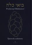 Okładka książki Śpiewnik szabatowy. Przybywaj Oblubienico