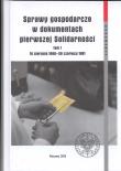Sprawy gospodarcze w dokumentach pierwszej Solidarności tom 1. Autor: Luszniewicz Jacek, Zawistowski Andrzej. Dadada.pl Okładka książki Sprawy gospodarcze w dokumentach pierwszej Solidarności tom 1