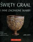 Święty Graal i inne zaginione skarby. Autor: Levy Joel. Dadada.pl Okładka książki Święty Graal i inne zaginione skarby