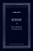 Sześć punktów teozoficznych. Autor: Bohme Jakob. Dadada.pl Okładka książki Sześć punktów teozoficznych
