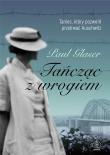 Tańcząc z wrogiem. Autor: Paul Glaser. Dadada.pl Okładka książki Tańcząc z wrogiem