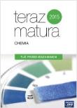 Teraz matura. Chemia. Tuż przed egzaminem. Autor: Gnerowicz-Siudak Kinga, Hassa Romuald, Hejka-Smolak Dorota. Dadada.pl Okładka książki Teraz matura. Chemia. Tuż przed egzaminem