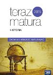 Teraz matura. Historia.Zadania i arkusze maturalne. Autor: Fuks Ewa, Izdebska Agnieszka, Izdebski Tytus. Dadada.pl Okładka książki Teraz matura. Historia.Zadania i arkusze maturalne