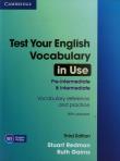 Test Your Eng Vocabulary in Use Pre-intermediate Intermediate. Autor: Redman Stuart, Gairns Ruth. Dadada.pl Okładka książki Test Your Eng Vocabulary in Use Pre-intermediate Intermediate