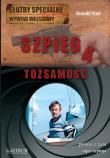 Tożsamość szpiega. Autor: Ronald Yust. Dadada.pl Okładka książki Tożsamość szpiega