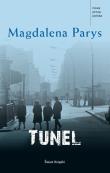 Tunel. Autor: Parys Magdalena. Dadada.pl Okładka książki Tunel