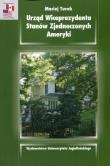 Okładka książki Urząd Wiceprezydenta Stanów Zjednoczonych Ameryki