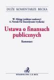 Ustawa o finansach publicznych Komentarz. Wydawca: C.H. Beck. Dadada.pl Opakowanie Ustawa o finansach publicznych Komentarz