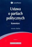 Okładka książki Ustawa o partiach politycznych Komentarz
