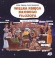 Wielka księga młodego filozofa. Autor: Peter Ekberg, Sven Nordqvist. Dadada.pl Okładka książki Wielka księga młodego filozofa