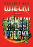 Wielki ilustrowany atlas Polski. Autor: praca zbiorowa. Dadada.pl Okładka książki Wielki ilustrowany atlas Polski