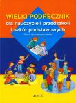 Wielki podręcznik dla nauczycieli przedszkoli i SP. Autor: Jordi Lorente, Oriol Ripoll; Zilustrowali: Robert. Dadada.pl Okładka książki Wielki podręcznik dla nauczycieli przedszkoli i SP