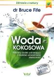 Woda Kokosowa. Autor: Bruce Fife. Dadada.pl Okładka książki Woda Kokosowa