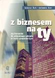 Z biznesem na ty Zeszyt ćwiczeń. Autor: Janusz Żak, Żak Jolanta. Dadada.pl Okładka książki Z biznesem na ty Zeszyt ćwiczeń