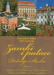 Zamki i pałace Dolnego Śląska - Tom 2. Autor: Sołdek Romuald M. Napierała Piotr. Dadada.pl Okładka książki Zamki i pałace Dolnego Śląska - Tom 2