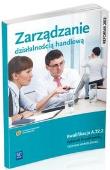 Zarządzanie działalnością handlową  A.22.2.. Autor: Zofia Mielczarczyk. Dadada.pl Okładka książki Zarządzanie działalnością handlową  A.22.2.