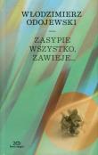 Zasypie wszystko, zawieje... Kolekcja 20-lecia. Autor: Odojewski Włodzimierz. Dadada.pl Okładka książki Zasypie wszystko, zawieje... Kolekcja 20-lecia