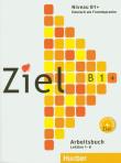 Ziel B1 Arbeitsbuch Lektion 1-8. Autor: Dallapiazza Rosa-Maria Eduard, Fisher Roland, Schumann Anja, Winkler Maressa. Dadada.pl Okładka książki Ziel B1 Arbeitsbuch Lektion 1-8