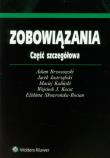 Zobowiązania Część szczegółowa. Autor: praca zbiorowa. Dadada.pl Okładka książki Zobowiązania Część szczegółowa