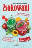Okładka książki Zsokowani. 100 przepisów na soki, smoothies...