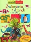 Zwierzęta z dżungli i nie tylko Plastelinalepki. Autor: Martin Manuela, Grez Marcela. Dadada.pl Okładka książki Zwierzęta z dżungli i nie tylko Plastelinalepki