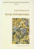 Życie towarzyskie. Autor: Piotrowicz Anna. Dadada.pl Okładka książki Życie towarzyskie